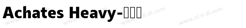 Achates Heavy字体转换